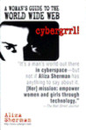 cybergrrl! A Woman's guide to the World Wide Web cybergrrl! A Woman's guide to the World Wide Web
