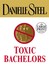 Toxic Bachelors