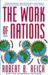 The Work of Nations: Preparing Ourselves for 21st Century Capitalis