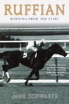 Ruffian by Jane Schwartz