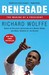 Renegade: The Making of a President (Paperback)
