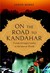 On the Road to Kandahar: Travels Through Conflict in the Islamic World (Paperback)