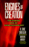 Engines of Creation by K. Eric Drexler Engines of Creation by K. Eric Drexler