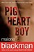 Pig-Heart Boy by Malorie Blackman Pig-Heart Boy by Malorie Blackman