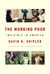 The Working Poor: Invisible in America (Hardcover)