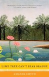 Lime Tree Can't Bear Orange by Amanda Smyth