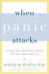 When Panic Attacks: The New, Drug-Free Anxiety Therapy That Can Change Your Life When Panic Attacks: The New, Drug-Free Anxiety Therapy That Can Change Your Life