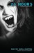 23 Hours: A Vengeful Vampir...