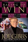 Racing to Win: Establish Your Gameplan for Success Racing to Win: Establish Your Gameplan for Success