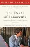 The Death of Innocents: An Eyewitness Account of Wrongful Executions The Death of Innocents: An Eyewitness Account of Wrongful Executions