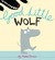 Good Little Wolf (Hardcover)