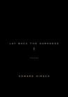 Lay Back the Darkness: Poems Lay Back the Darkness: Poems