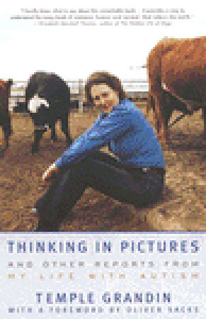 Thinking in Pictures: My Life with Autism