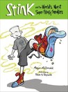 Stink and the World's Worst Super-Stinky Sneakers by Megan McDonald