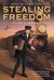 Stealing Freedom by Elisa Carbone Stealing Freedom by Elisa Carbone
