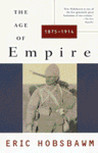 The Age of Empire: 1875-1914 The Age of Empire: 1875-1914