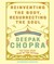 Reinventing the Body, Resurrecting the Soul: How to Create a New You (Audio CD)