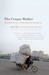 The Corpse Walker...
