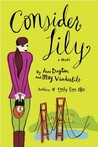 Consider Lily Consider Lily
