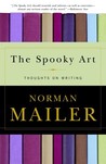 The Spooky Art by Norman Mailer