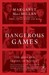 Dangerous Games: The Uses and Abuses of History (Paperback)