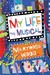 My Life: The Musical (Hardcover)