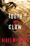 Tooth and Claw: A Mystery Tooth and Claw: A Mystery
