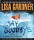 Say Goodbye (Audio CD)