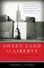 Sweet Land of Liberty: The Forgotten Struggle for Civil Rights in the North (Paperback)