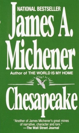 Chesapeake by James A. Michener Chesapeake by James A. Michener