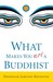 What Makes You Not a Buddhist (Paperback)