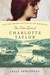 The Nine Lives of Charlotte Taylor: The First Woman Settler of the Miramichi (Hardcover)