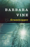 Grasshopper by Barbara Vine Grasshopper by Barbara Vine