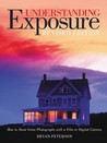 Understanding Exposure by Bryan Peterson Understanding Exposure by Bryan Peterson