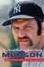 Munson by Marty Appel Munson by Marty Appel