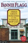 Fried Green Tomatoes at the Whistle Stop Cafe 