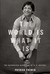The World is What it Is: The Authorized Biography of V.S. Naipaul