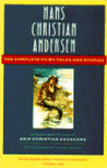 Hans Christian Andersen: The Complete Fairy Tales and Stories