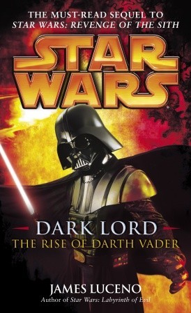 Dark Lord by James Luceno
