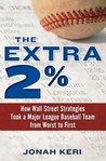 The Extra 2% by Jonah Keri The Extra 2% by Jonah Keri