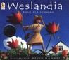 Weslandia by Paul Fleischman Weslandia by Paul Fleischman