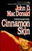 Cinnamon Skin (Mass Market Paperback)