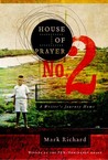 House of Prayer No. 2 by Mark Richard House of Prayer No. 2 by Mark Richard