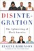 Disintegration: The Splintering of Black America