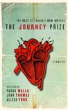 The Journey Prize Stories 22: The Best of Canada's New Writers The Journey Prize Stories 22: The Best of Canada's New Writers