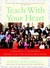 Teach with Your Heart: Lessons I Learned from The Freedom Writers (Paperback)