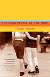 The Good People of New York The Good People of New York