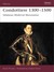Condottiere 1300-1500: Infamous Medieval Mercenaries