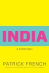 India by Patrick French India by Patrick French