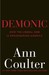 Demonic: How the Liberal Mob is Endangering America